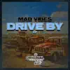 Mad Vibes - Drive By - EP